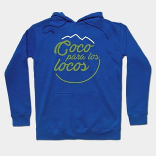 Coco para los locos Hoodie